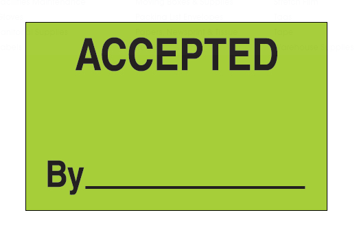 Label, &quot;Accepted By ____&quot;,
1-1/4&quot;x2&quot;, Green