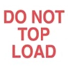 Label,&quot;Do Not Top Load&quot;500/Rl