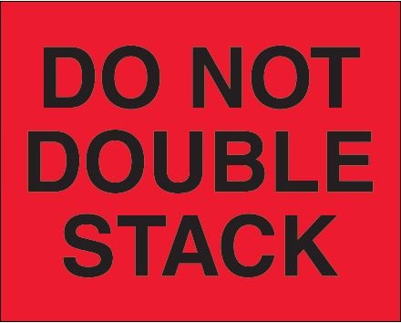 Label, &quot;Do Not Double Stack&quot;, 8x10&quot;, Red/Black, 250/Roll