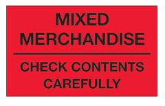 Label,3&quot;x5&quot;,&quot;Mixed
Merchandise-Check contents
carefully&quot;
Fluor.Red,500/roll