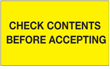 Label, 3&quot; x 5&quot;, &quot;Check Contents Before Accepting&quot;,