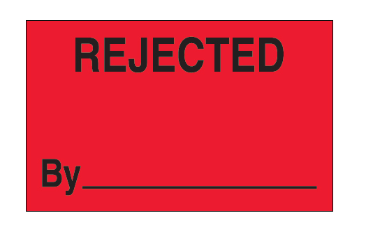 Label, &quot;Rejected By ____&quot;,
1-1/4&quot;x2&quot;, Red, 500/roll