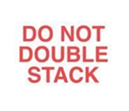 3 x 5&quot; Do Not Double Stack
Label